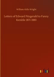 Cover von Letters of Edward Fitzgerald to Fanny Kemble 1871-1883