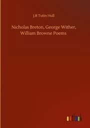 Cover von Nicholas Breton, George Wither, William Browne Poems