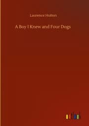 Cover von A Boy I Knew and Four Dogs