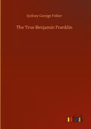 Cover von The True Benjamin Franklin