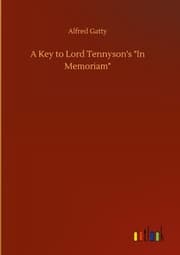 Cover von A Key to Lord Tennyson's 'In Memoriam'