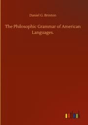 Cover von The Philosophic Grammar of American Languages.