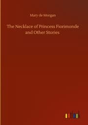 Cover von The Necklace of Princess Fiorimonde and Other Stories