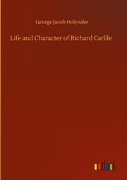 Cover von Life and Character of Richard Carlile
