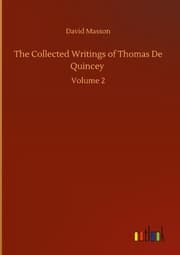 Cover von The Collected Writings of Thomas De Quincey
