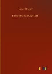 Cover von Fletcherism: What Is It