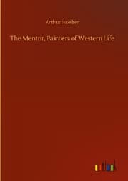 Cover von The Mentor, Painters of Western Life