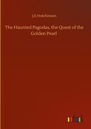 Cover von The Haunted Pagodas, the Quest of the Golden Pearl