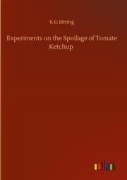 Cover von Experiments on the Spoilage of Tomate Ketchup