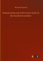 Cover von Historical Record of the Forty-Sixth Or the South Devonshire