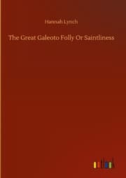 Cover von The Great Galeoto Folly Or Saintliness