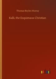 Cover von Kalli, the Esquimaux Christian