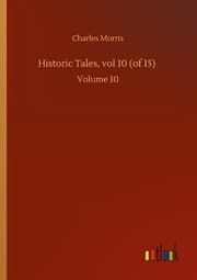 Cover von Historic Tales, vol 10 (of 15)