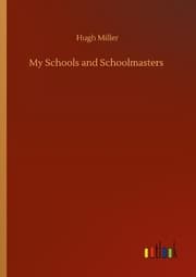 Cover von My Schools and Schoolmasters