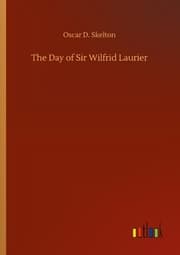 Cover von The Day of Sir Wilfrid Laurier