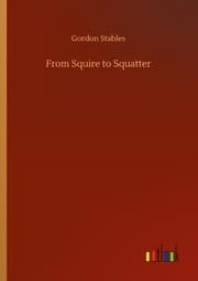 Cover von From Squire to Squatter