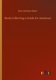 Cover von Book Collecting a Guide for Amateurs