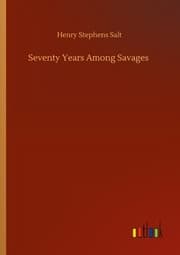 Cover von Seventy Years Among Savages