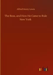 Cover von The Boss, and How He Came to Rule New York