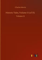 Cover von Historic Tales, Volume 11 (of 15)