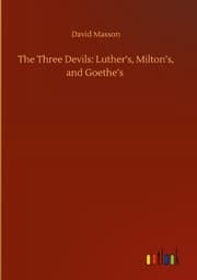 Cover von The Three Devils: Luthers, Miltons, and Goethes