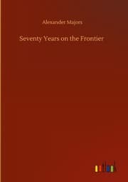 Cover von Seventy Years on the Frontier
