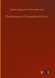 Cover von The Romance of Leonardo da Vinci