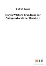 Cover von Martin Wilckens Grundzüge der Naturgeschichte der Haustiere