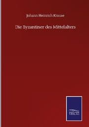 Cover von Die Byzantiner des Mittelalters