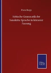 Cover von Kritische Grammatik der Sanskrita-Sprache in kürzerer Fassung