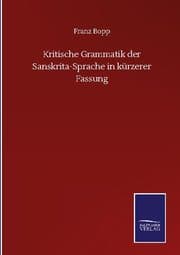 Cover von Kritische Grammatik der Sanskrita-Sprache in kürzerer Fassung