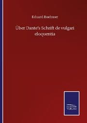 Cover von Über Dante's Schrift de vulgari eloquentia