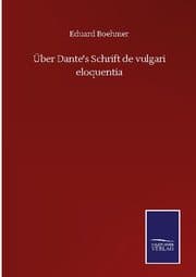 Cover von Über Dante's Schrift de vulgari eloquentia