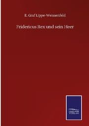 Cover von Fridericus Rex und sein Heer