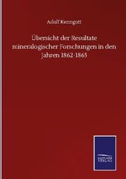 Cover von Übersicht der Resultate mineralogischer Forschungen in den Jahren 1862-1865