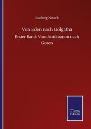 Cover von Von Eden nach Golgatha