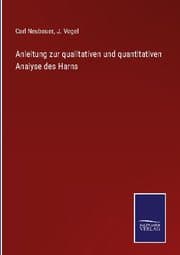 Cover von Anleitung zur qualitativen und quantitativen Analyse des Harns