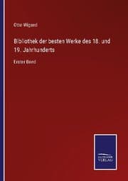 Cover von Bibliothek der besten Werke des 18. und 19. Jahrhunderts