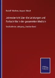 Cover von Jahresbericht über die Leistungen und Fortschritte in der gesammten Medicin