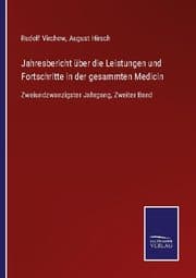 Cover von Jahresbericht über die Leistungen und Fortschritte in der gesammten Medicin