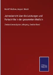 Cover von Jahresbericht über die Leistungen und Fortschritte in der gesammten Medicin