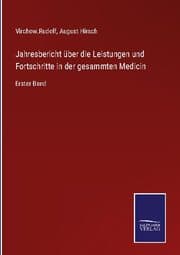 Cover von Jahresbericht über die Leistungen und Fortschritte in der gesammten Medicin