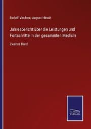 Cover von Jahresbericht über die Leistungen und Fortschritte in der gesammten Medicin