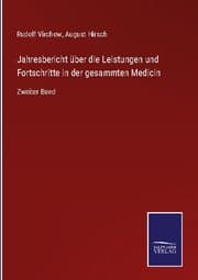 Cover von Jahresbericht über die Leistungen und Fortschritte in der gesammten Medicin