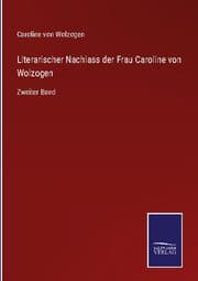 Cover von Literarischer Nachlass der Frau Caroline von Wolzogen