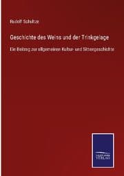 Cover von Geschichte des Weins und der Trinkgelage