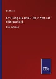 Cover von Der Feldzug des Jahres 1866 in West- und Süddeutschland