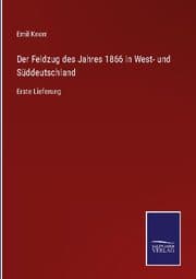 Cover von Der Feldzug des Jahres 1866 in West- und Süddeutschland