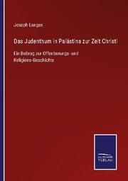 Cover von Das Judenthum in Palästina zur Zeit Christi