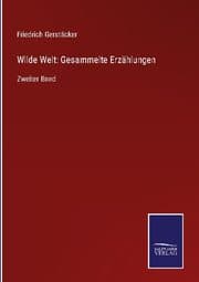 Cover von Wilde Welt: Gesammelte Erzählungen